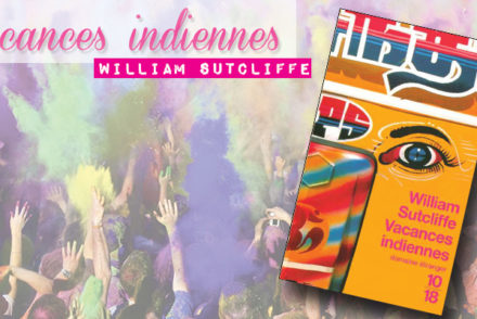 Vacances indiennes, William Sutcliffe